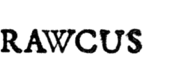 Rawcus